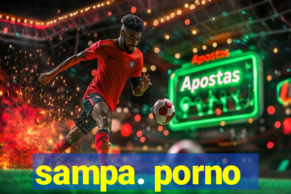 sampa. porno